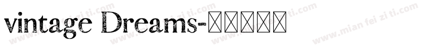 vintage Dreams字体转换